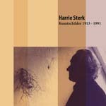 Harrie Sterk | Kunstschilder 1913 - 1991